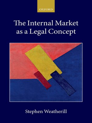 cover image of The Internal Market as a Legal Concept